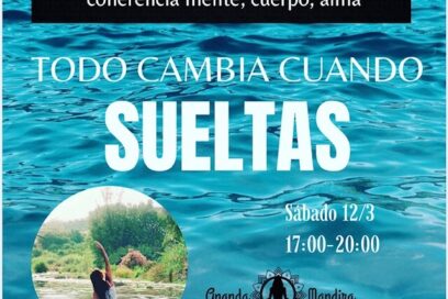 Todo cambia cuando sueltas